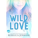 Wild Love: A Friends to Lovers Sports Romance (Campus Nights Book 4)