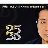 藤井フミヤデビュー35周年 FUMIYA FUJII ANNIVERSARY BEST “25/35”L盤（Blu－spec2）