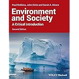 Environment and Society: A Critical Introduction, 2nd Edition (Critical Introductions to Geography)