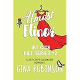 Almost Elinor (The Jet City Kilt Series Book 2)