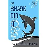 The Shark Did It (Southern Beach Mysteries Book 4)