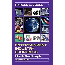 Entertainment Industry Economics: A Guide for Financial Analysis