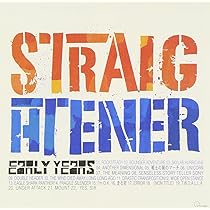 Amazon.co.jp: STRAIGHTENER Early Years: ミュージック
