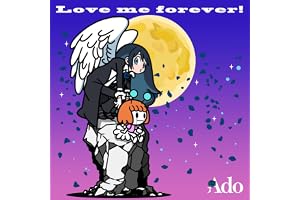 Love me forever!