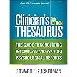 Clinician's Thesaurus: The Guide to Conducting Interviews and Writing Psychological Reports 8ed