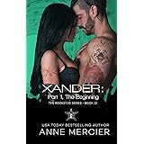 Xander: Part One, The Beginning: A Rockstar Romance