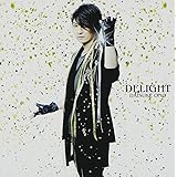 DELIGHT 【DVD付】