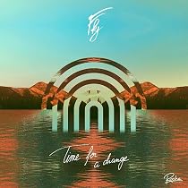 Amazon.co.jp: TIME FOR A CHANGE EP: ミュージック