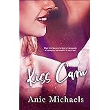 Kiss Cam (With A Kiss Book 1)
