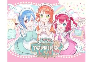 AiScReam presents TOPPING LIVE とけちゃう前に会いに来て♡♡♡ Blu-ray Memorial BOX - AiScReam、わいわいわい、Saint Snow、A・ZU・NA、5yncri5e!、Sunny Passion
