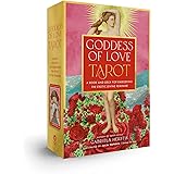 Goddess of Love Tarot: A Book and Deck for Embodying the Erotic Divine Feminine