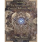 The Grand Grimoir of Cthulhu Mythos Magic