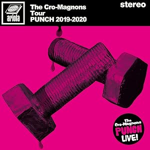 ザ・クロマニヨンズ ツアー PUNCH 2019-2020