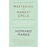 Mastering The Market Cycle: Getting the odds on your side