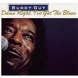 Damn Right I've Got the Blues