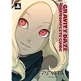 GRAVITY DAZE/重力的眩暈：上層への帰還において、彼女の内宇宙に生じた摂動　ザ・コンプリートガイド