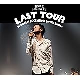 LAST TOUR ~THE GREAT ROCK'N ROLL SWING SHOW~