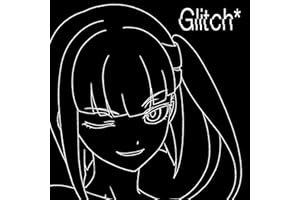 Glitch*