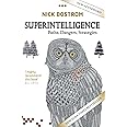 Superintelligence: Paths, Dangers, Strategies