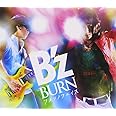 BURN -フメツノフェイス-