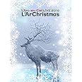 LIVE 2018 L'ArChristmas(Blu-ray)(初回生産限定盤)(特典なし)
