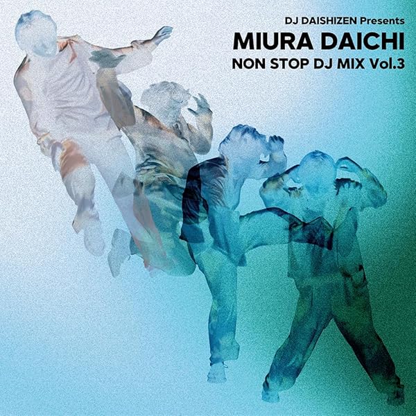 Amazon.co.jp: DJ DAISHIZEN Presents 三浦大知 NON STOP DJ MIX Vol.2
