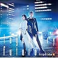 【Amazon.co.jp限定】legendary future(初回限定盤CD+DVD) TVアニメ「キングスレイド 意志を継ぐものたち」オープニングテーマ(3枚連動購入特典:「特典CD(Remix & LIVE TRACK)[final phas