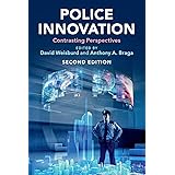 Police Innovation: Contrasting Perspectives