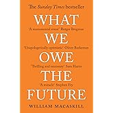 What We Owe The Future: A Million-Year View