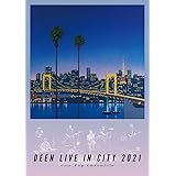 DEEN LIVE IN CITY 2021 ~City Pop Chronicle~ (通常盤) (2DVD)