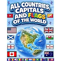 Amazon | All countries, capitals and flags of the world: A guide