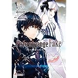 Fate/strange Fake (3) (電撃文庫)