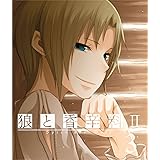 狼と香辛料II【3】 [Blu-ray]