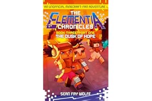 Book Three: Part 1 The Dusk of Hope (The Elementia Chronicles)