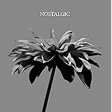 NOSTALGIC (初回限定盤)(DVD付)