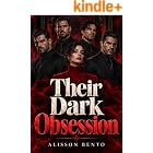Their Dark Obsession: A Reverse Harem Mafia Captive Romance (Bloodline Obsession)