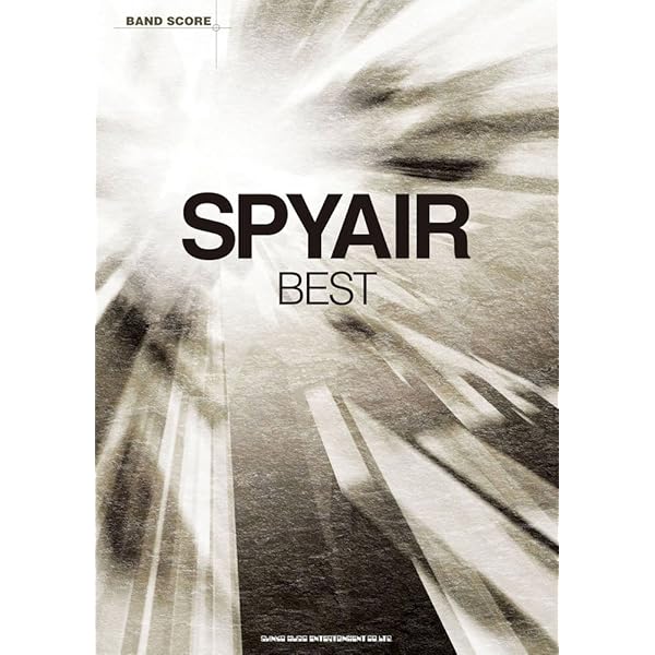 バンド・スコア SPYAIR BEST | ライトスタッフ(音楽) |本 | 通販