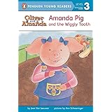 Amanda Pig and the Wiggly Tooth (Oliver and Amanda)