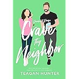 Crave Thy Neighbor (Roommate Romps)