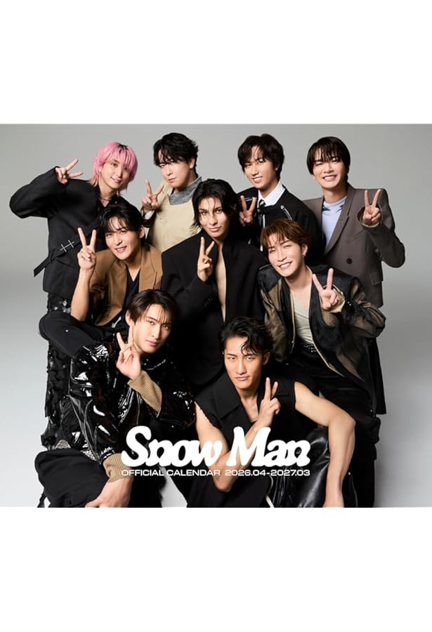  Man 公式カレンダー 2025-2026 Man 公式カレンダー 2025-2026 Amazon.co.jp: 【予約】Snow Man