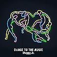 DANCE TO THE MUSIC【初回限定盤】