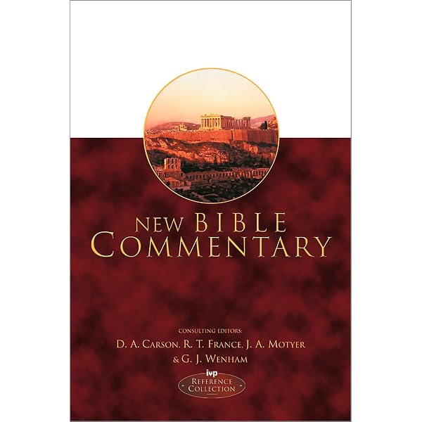 New Bible Commentary: Volume 2 : Wenham, Gordon J, Motyer, J Alec