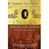 A Thousand Pieces of Gold: Growing Up Through China's Proverbs