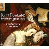 ダウランド : ラクリメ、または7つの涙 (1604年) (John Dowland : Lachrimae or Seaven Teares 1604 / Hesperion XX , Jordi Savall) [SACD Hybrid] [輸入