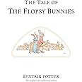 The Tale of the Flopsy Bunnies (Peter Rabbit)