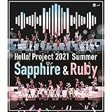 Hello! Project 2021 Summer Sapphire & Ruby[Blu-ray]