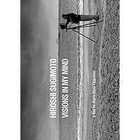 HIROSHI SUGIMOTO : VISIONS IN MY MIND [DVD]