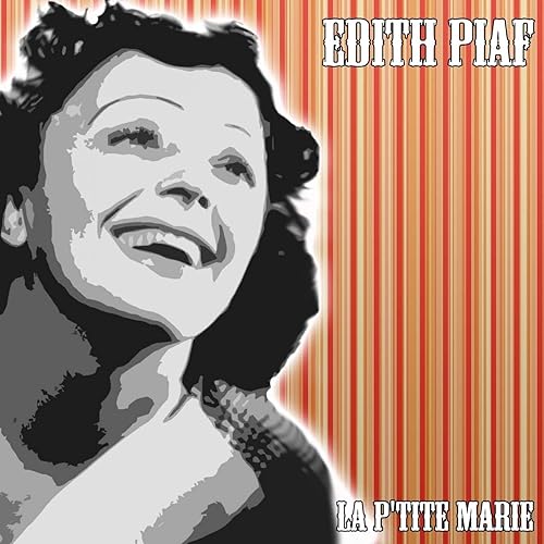 小さなマリー / Edith Piaf