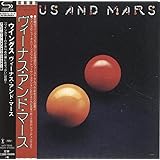 ヴィーナス・アンド・マース(SHM-CD)(紙ジャケット仕様)