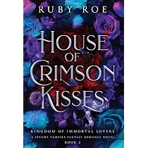 House of Crimson Hearts: A Steamy Vampire Fantasy Romance (1